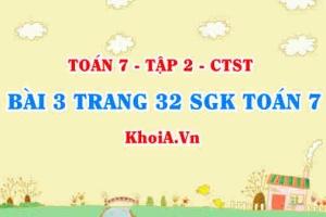 Bài 3 trang 32 SGK Toán 7 tập 2 Chân trời sáng tạo
